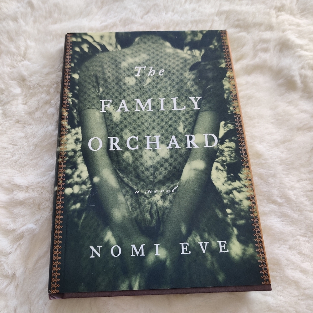 The Family Orchard - Nomi Eve Hardcover Book